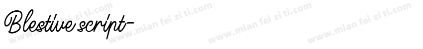 Blestive script字体转换